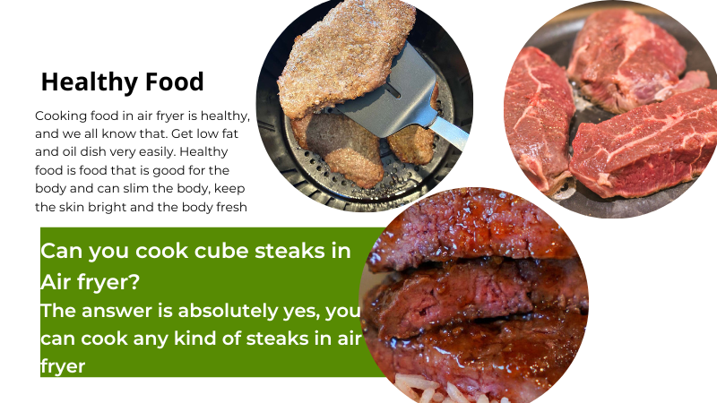 Air fryer Cube steaks are healthy