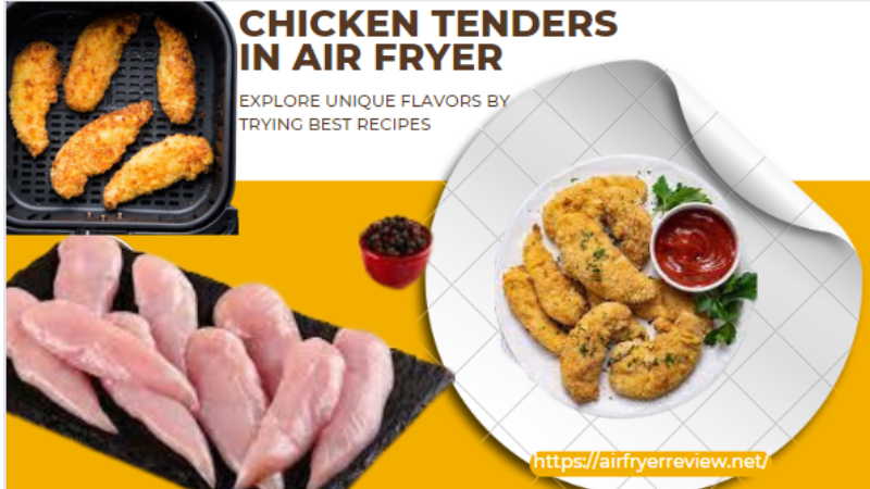 Chicken tenders in air fryer