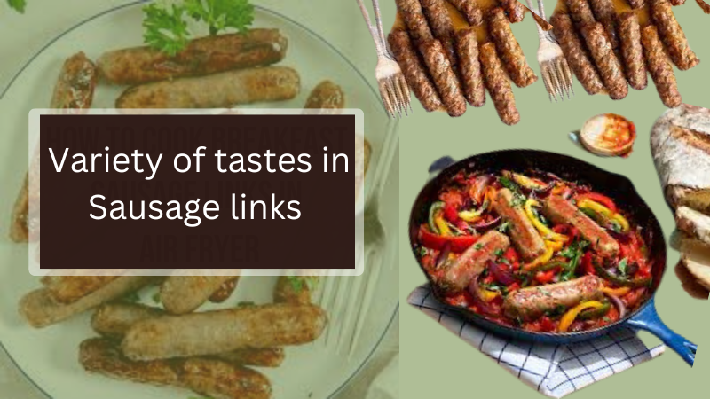 different flavors of sausage in air fryer