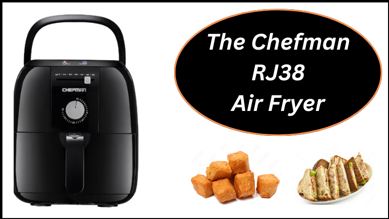 The Chefelect RJ 38 Air Fryer