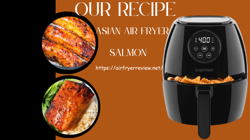 Asian Salmon in air fryer