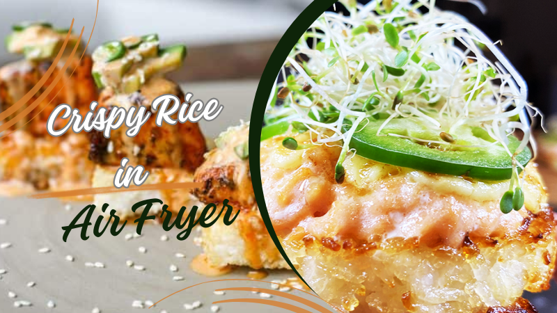 Crispy rice air fryer