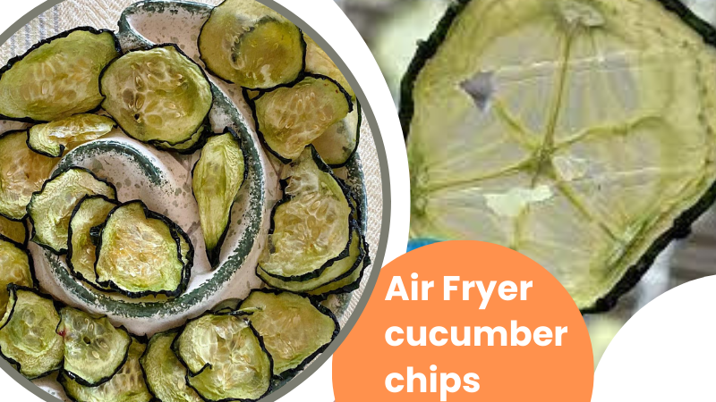 Air Fryer cucumber chips