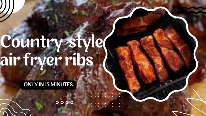 country style ribs in air fryer