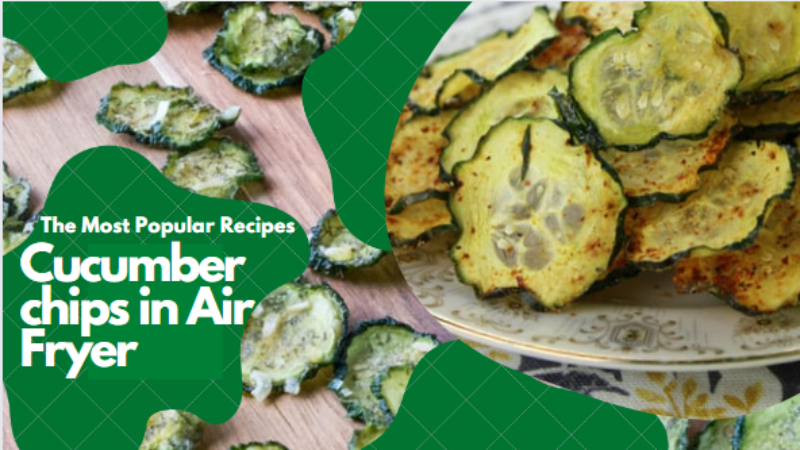 cucumber chips in air fryer