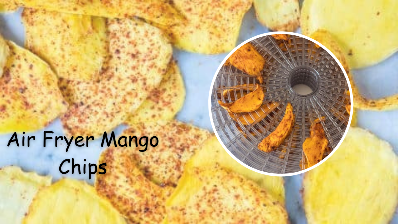 Air fryer mango chips